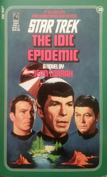 TOS #38. The Vulcan science colony Nisus is ravaged by a plague that mutates into deadlier strains in children of mixed heritage, threatening to undermine the colony’s ideals of diversity. Reviewed August 10, 2018. Average.