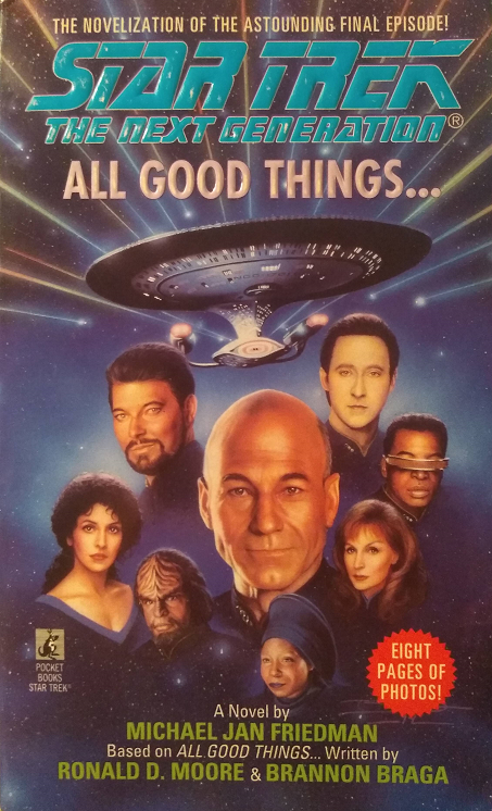 TNG episode novelization. Captain Picard must coordinate an effort among three different timelines through which he is time-shifting to overcome an anti-time anomaly that threatens to undo all human existence. Reviewed June 12, 2020. Excellent. All Good Things... (TNG episode)