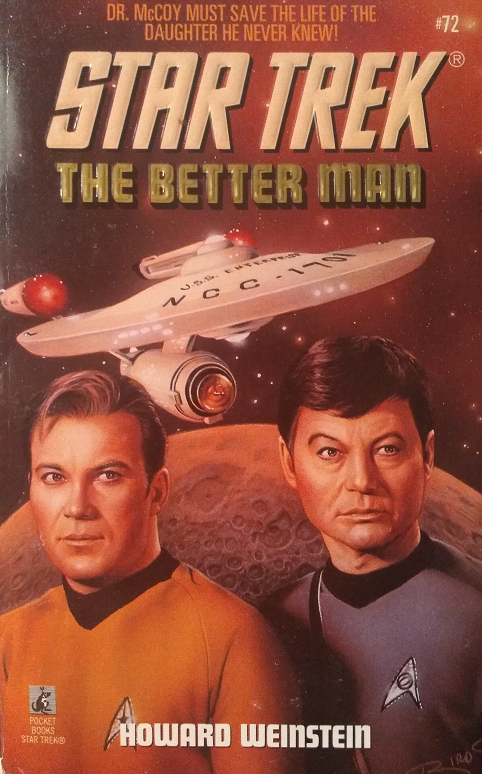 TOS #72. The Enterprise heads to the Nova Empyrea colony to renegotiate a treaty, during which McCoy grapples with an ambassador who used to be his best friend and learns from the colony’s council president that her daughter is also his. Reviewed September 4, 2020. Bad. The Better Man (TOS #72)