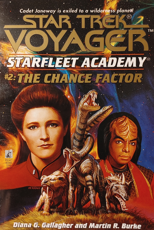 VOY YA #2. Cadet Janeway joins a feasiblity study as part of a last-ditch attempt to remain in the Academy, in which she must learn how to cooperate with a number of conflicting personalities and hard-to-wrangle animals. Reviewed February 2, 2023. Bad. The Chance Factor (VOY Starfleet Academy #2)