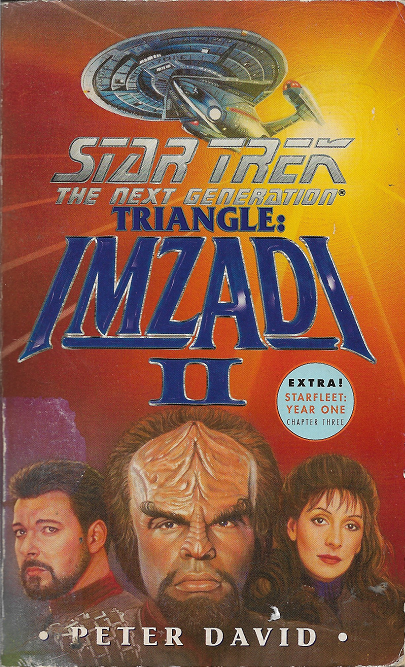 TNG, unnumbered. While Riker tries to come to terms with Worf and Deanna Troi’s engagement, Sela teams up with his transporter-accident double Thomas Riker to carry out a plot against the Klingon Empire. Reviewed December 1, 2024. Average. Triangle: Imzadi II (TNG)