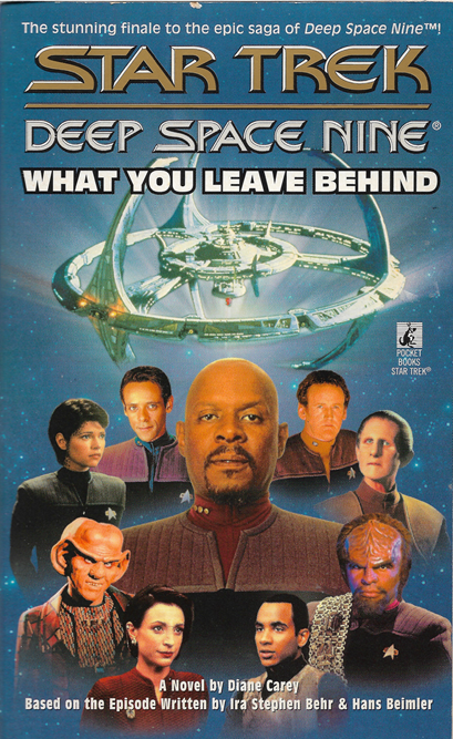 DS9 episode novelization. What You Leave Behind (DS9 episode)