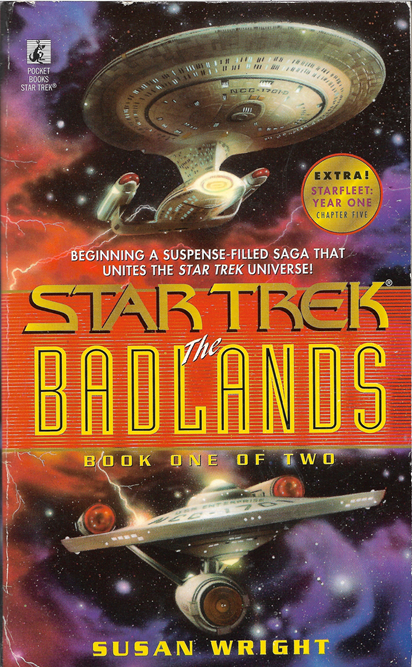 TOS/TNG. The Badlands, Book One (TOS/TNG).